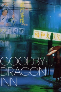 Goodbye Dragon Inn