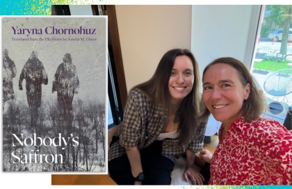 Yaryna Chornohuz and Amelia Glaser