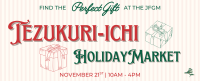 Tezukuri-ichi Holiday Market
